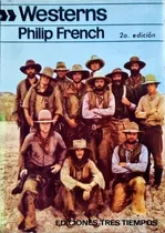 Westerns, Philip French - Libros Del Séptimo Arte 