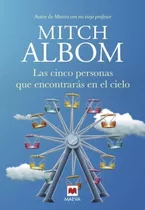 Cinco Personas Que Encontraras En El Cielo - Mitch Albom