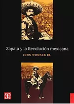 Zapata Y La Revolución Mexicana, De John Womack Jr. Editorial Fondo De Cultura Económica En Español