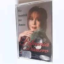 Cassette Palmenia Pizarro    No Morirá Mi Amor    Sellado