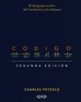 Codigo 2   Edicion, De Petzold Charles. Editorial Anaya Multimedia, Tapa Blanda En Español, 2023