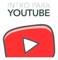 Vinheta/intro Para Youtuber - Preço Imperdível