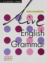 Live English Grammar Intermediate - Mitchell Y Parker (pape