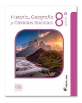 Texto Sociedad 8° Basico Saber Hacer. Envio Gratis /425