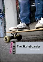 The Skateboarder + Mp3 Audio - Dominoes Level Starter, De Lindop, Christine. Editorial Oxford University Press, Tapa Blanda En Inglés Internacional, 2016