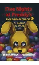 Libro Five Nights At Freddy's. Escalofríos De Fazbear 1. El