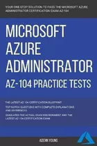 Azure : Microsoft Azure Administrator (az-104) Practice Test