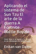 Libro: Aplicando El Sistema De Sun Tzu El Arte De La Guerra 