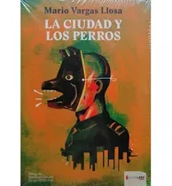 La Ciudad Y Los Perros - Mario Vargas Llosa / Pinguin Random