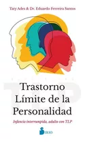 Trastorno Límite De La Personalidad - Taty Ades - Nuevo