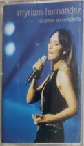 Cassette De Miryam Hernández El Amor En Concierto (862 