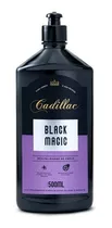 Pneu Pretinho Black Magic Cadillac 500ml