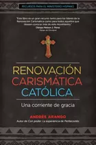 Libro Renovaciã³n Carismã¡tica Catã³lica: Una Corriente D...