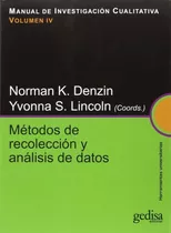 Metodos De Recoleccion Y Analisis De Datos - Denzin, Lincoln