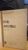 Cuentos Y Otras Prosas. Carlos Gagini