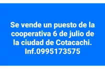 De Oportunidad Se Vende Puesto En La Coop. 6 De Julio