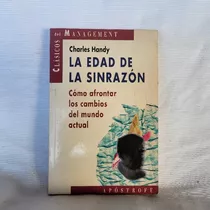 La Edad De La Sinrazon Charles Handy Apostrofe