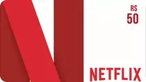 Cartão Pré-pago Presente Netflix R$ 50 Reais Envio Imediato