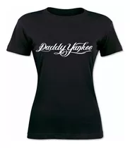 Remera Mujer Daddy Yankee / 100% Algodon