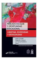 Mercado Escolar Y Oportunidad Educacional