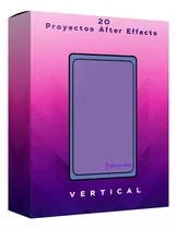 20 Proyectos Video Vertical Para After Effects, Premiere Pro