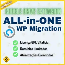 All In One Wp Migration Google Drive Extension Vitalício