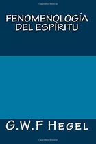 Libro: Fenomenologia Del Espiritu (spanish Edition)
