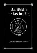 La Biblia De Las Brujas - Obra Completa - Rústica 