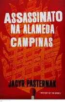 Livro Assassinato Na Alameda Campinas - Pasternak [2019]