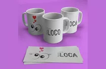 Taza De Ceramica Combo Para Cada Loco Nacio Una Loca