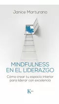 Mindfulness En El Liderazgo - Marturano,janice