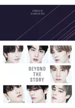 Beyond The Story - Bts - 10 Year Record Of Bts - En Español