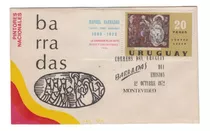 1972 Arte Rafael Barradas Sobre Fdc Uruguay Filatelia Escaso