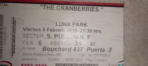Entrada The Cranberries En El Luna Park 5 De Febrero De 2010