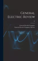 Libro General Electric Review; 13 - General Electric Comp...