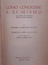 Autoayuda. Cómo Conocerse A Sí Mismo. Strecker - Appel