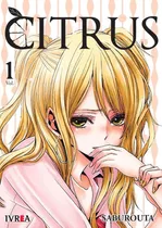 Citrus Manga Tomo 01 Original Español Yuri