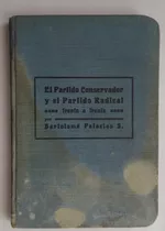 Bartolome Palacios. El Partido Conservador 