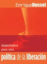 Materiales Para Una Politica De La Libertación