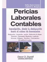 Pericias Laborales Contables, De Stella Maris Gomez - Gabriel G. Borgnia. , Tapa Blanda En Español, 2023