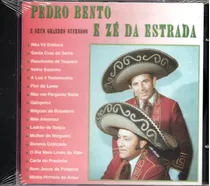 Cd / Pedro Bento E Zé Da Estrada = Grandes Sucessos Lacrado