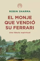 Monje Que Vendió Su Ferrari, El - Sharma, Robin