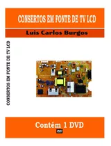 Curso Dvd Aula Consertos Fonte Tv Lcd,  Sem Kit .prof.burgos
