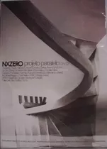 Dvd Nx Zero Projeto Paralelo Musicpac Nxzero Orig Lacrado