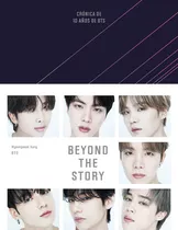 Libro Beyond The Story - Crónica De 10 Años De Bts - Myeongseok Kang