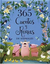 365 Cuentos Y Rimas De Animales (grande) / Ester Galindo