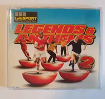 Cd Legends And Anthems 2 [talk Sport Radio]