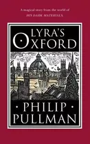 Lyra's Oxford - Philip Pullman