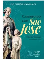 Caminhando Com Sao Jose