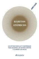 Libro Hábitos Atómicos - James Clear - Paidós